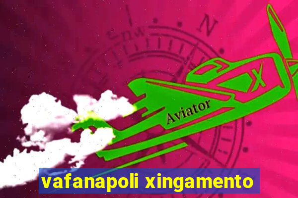 vafanapoli xingamento